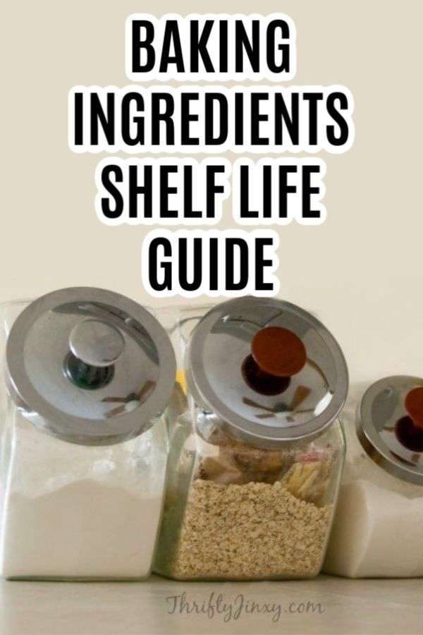 Baking Ingredients Shelf Life Guide