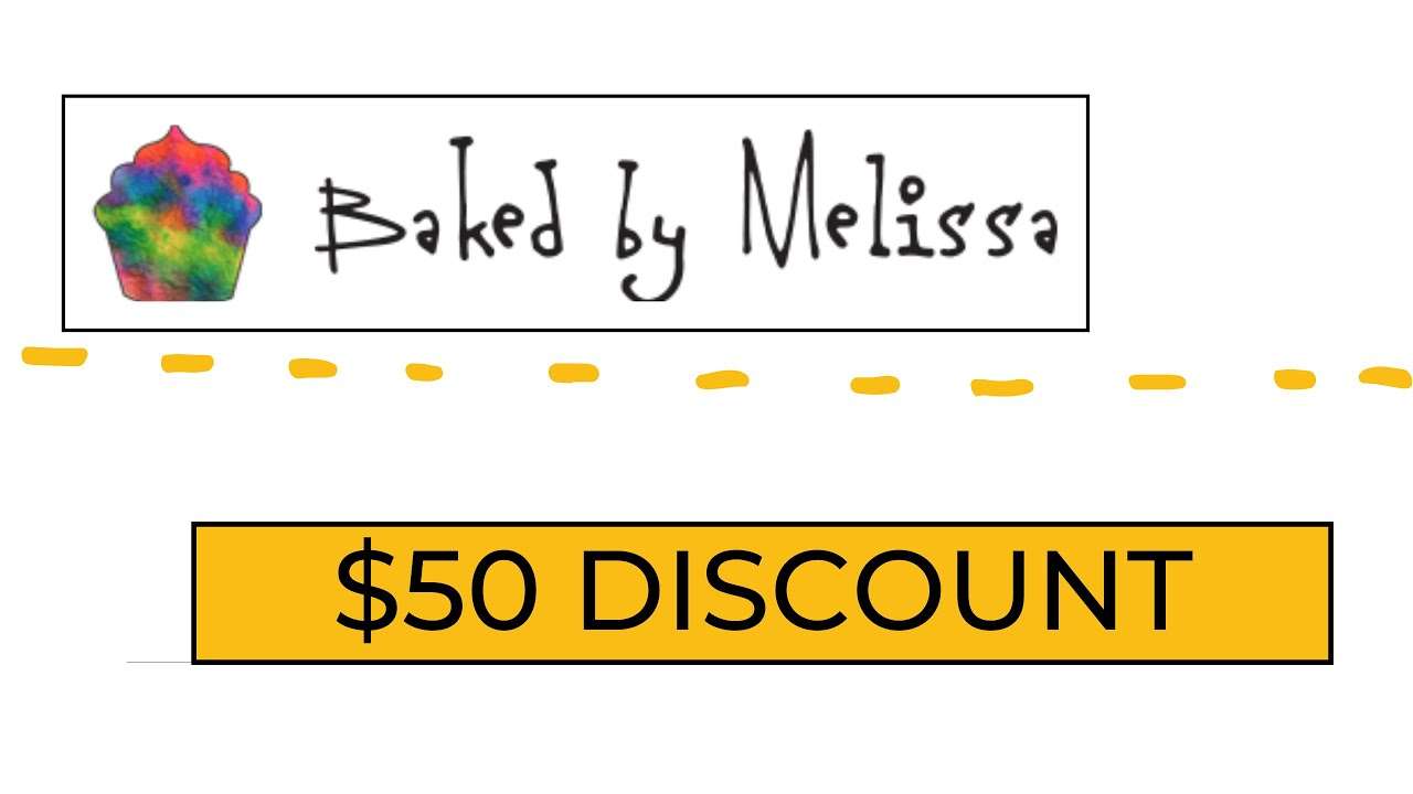 FREE BAKED BY MELISSA Promo Code 2020 ð? REAL $50 Baked by ...