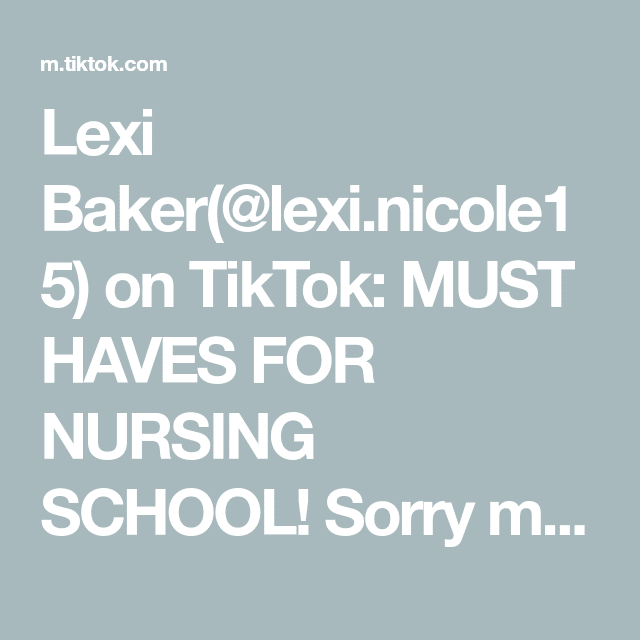 Lexi Baker(@lexi.nicole15) on TikTok: MUST HAVES FOR NURSING SCHOOL ...