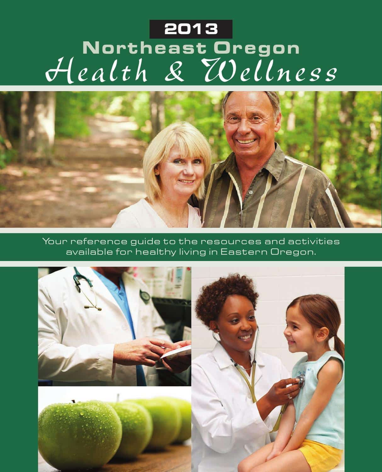 Northeast Oregon Health &  Wellness Guide by NorthEast Oregon News