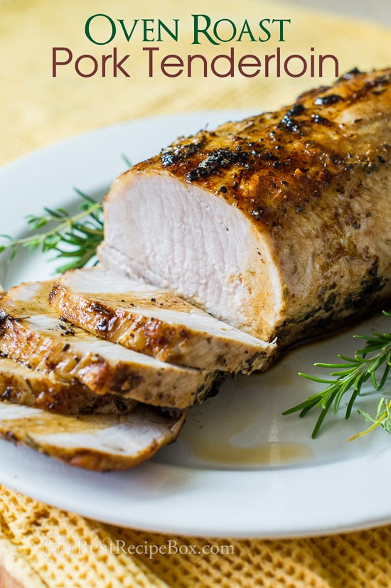 Pork Tenderloin Recipe in Oven with Herbs EASY JUICY