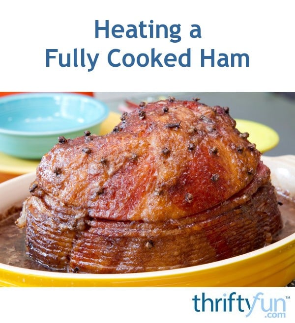 Pre cooked ham heating instructions